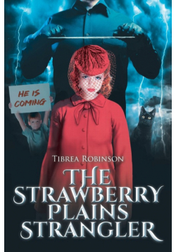 The Strawberry Plains Strangler