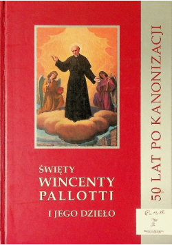 Święty Wincenty Pallotti i jego dzieło