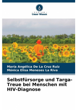 Selbstfürsorge und Targa-Treue bei Menschen mit HIV-Diagnose
