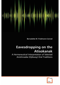 Eavesdropping on the Atisokanak