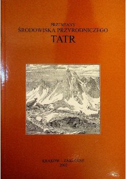 Przemiany środowiska przyrodniczego tatr