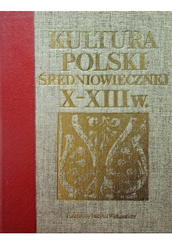 Kultura Polski średniowiecznej X XIII w