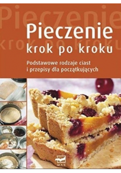 Pieczenie krok po kroku