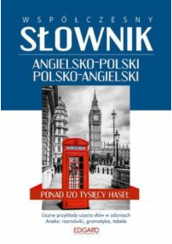 Współczesny słownik angielsko - polski polsko - angielski