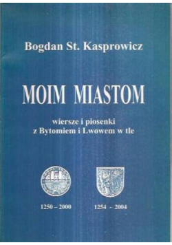 Moim Miastom
