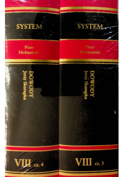 System Prawa Karnego Procesowego Tom 8 Dowody Część 3 i 4