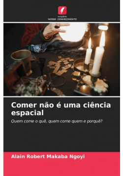 Comer não é uma ciência espacial