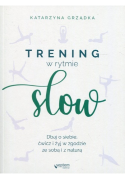 Trening w rytmie slow