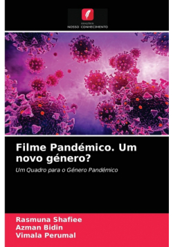 Filme Pandémico. Um novo género?