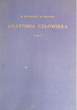 Anatomia człowieka tom V