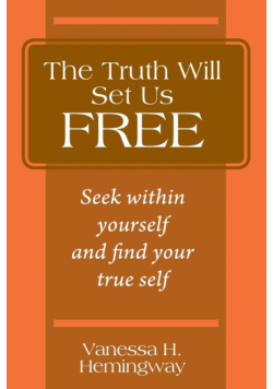 The Truth Will Set Us Free