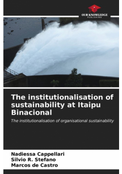 The institutionalisation of sustainability at Itaipu Binacional