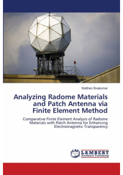 Analyzing Radome Materials and Patch Antenna via Finite Element Method