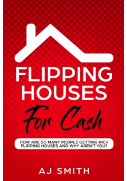 Flipping Houses For Cash