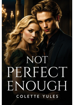 Not Perfect Enough