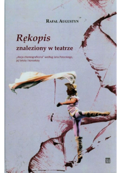 Augustyn Rafał - Rękopis znaleziony w teatrze