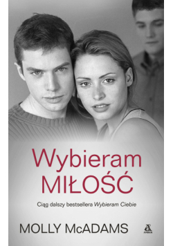 McAdams Molly - Wybieram Miłość tom 2