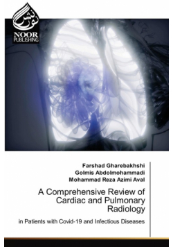 A Comprehensive Review of Cardiac and Pulmonary Radiology