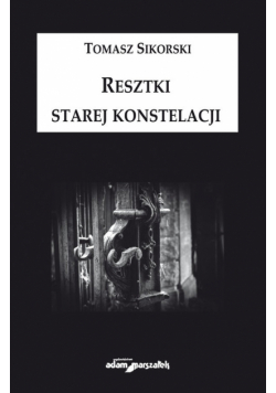 Resztki starej konstelacji