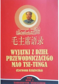 Wyjątki z dzieł przewodniczącego Mao Tse Tunga