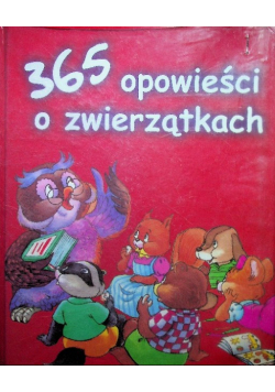 365 opowieści o zwierzątkach