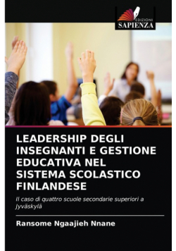 Leadership Degli Insegnanti E Gestione Educativa Nel Sistema Scolastico Finlandese
