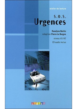 S.O.S. Urgences + CD audio poziom A1/A2