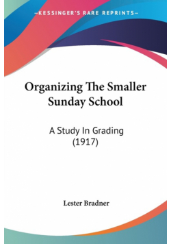 Organizing The Smaller Sunday School
