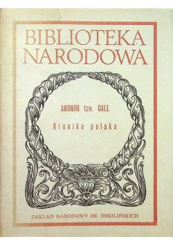 Anonim tzw Gall Kronika polska