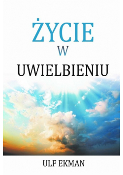 Życie w uwielbieniu