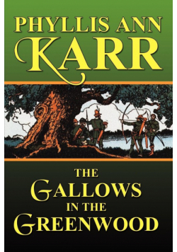The Gallows in the Greenwood