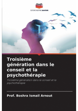 Troisième génération dans le conseil et la psychothérapie