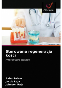 Sterowana regeneracja kości
