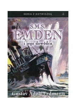 S.M.S. Emden i jego dowódca