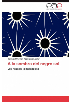 a la Sombra del Negro Sol