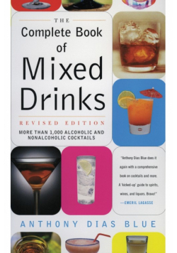 Complete Book of Mixed Drinks, The (Revised Edition)