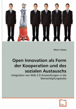 Open Innovation als Form der Kooperation und des sozialen Austauschs