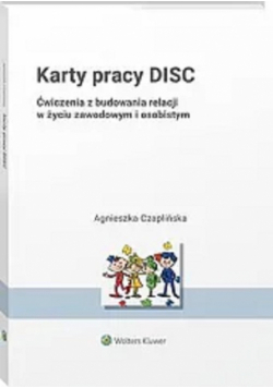 Karty pracy DISC. Ćwiczenia z budowania relacji...