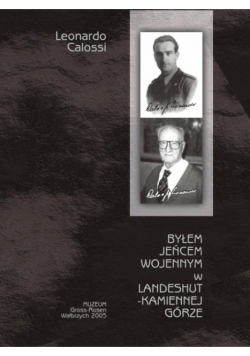 Byłem jeńcem wojennym