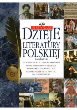 Knaflewska Joanna - Ilustrowane dzieje literatury polskiej