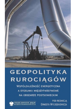 Geopolityka Rurociągów