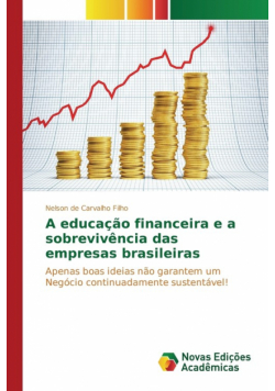 A educação financeira e a sobrevivência das empresas brasileiras