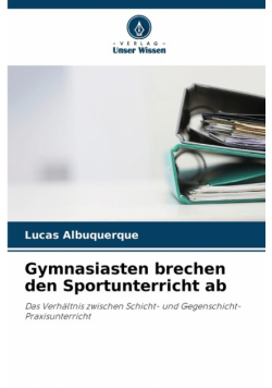 Gymnasiasten brechen den Sportunterricht ab