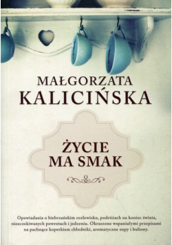 Życie ma smak