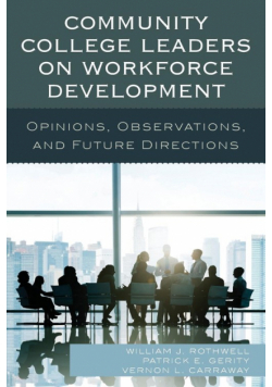 Community College Leaders on Workforce Development