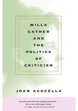 Willa Cather and the Politics of Criticism
