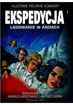 Kultowe polskie komiksy Tom 7 Ekspedycja Lądowanie w Andach.