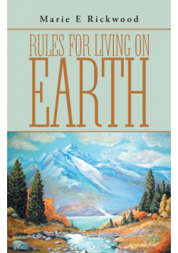 Rules For Living On Earth