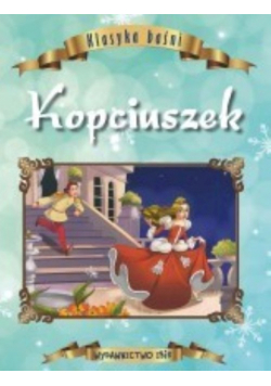 Klasyka baśni Kopciuszek