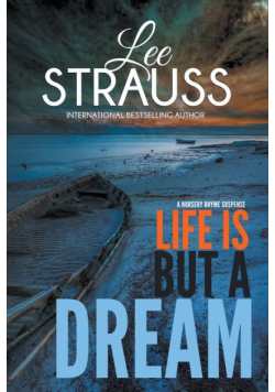 Life is But a Dream